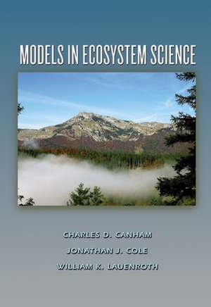 Models in Ecosystem Science de Charles D. Canham