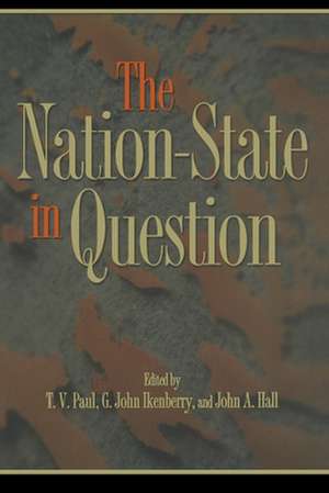 The Nation–State in Question de T. V. Paul