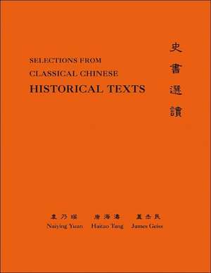 Classical Chinese (Supplement 3) – Selections from Historical Texts de Naiying Yuan