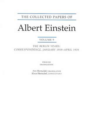 The Collected Papers of Albert Einstein, Volume 9 – The Berlin Years: Correspondence, January 1919 – April 1920.(English translation of selected texts de Albert Einstein