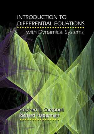 Introduction to Differential Equations with Dynamical Systems de Stephen L. Campbell