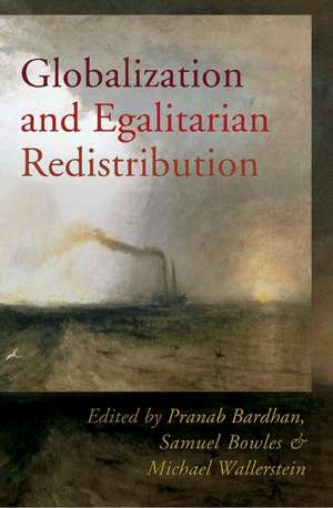 Globalization and Egalitarian Redistribution de Pranab Bardhan