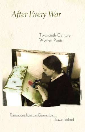 After Every War de Eavan Boland