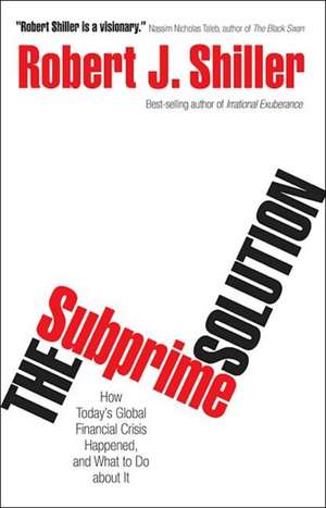 The Subprime Solution de Robert J. Shiller