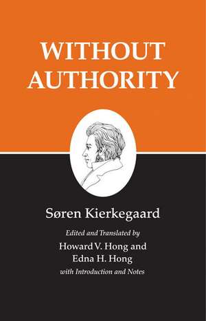 Without Authority de Søren Kierkegaard