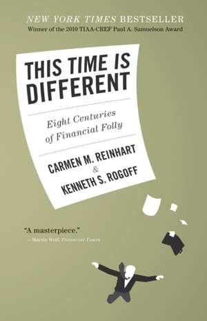 This Time is Different de Carmen M. Reinhart