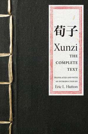 Xunzi – The Complete Text de Xunzi Hutton