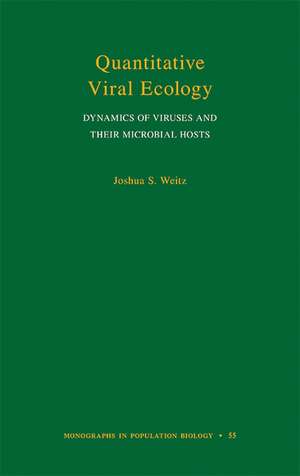 Quantitative Viral Ecology de Joshua S Weitz