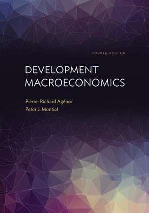 Development Macroeconomics – Fourth Edition de Pierre–richard Agénor