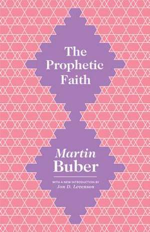 The Prophetic Faith de Martin Buber