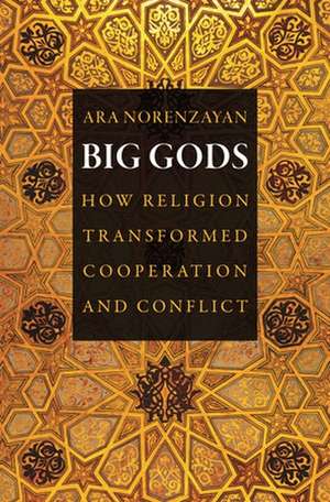 Big Gods de Ara Norenzayan