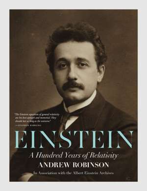 Einstein – A Hundred Years of Relativity de Andrew Robinson