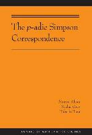 The p–adic Simpson Correspondence (AM–193) de Ahmed Abbes