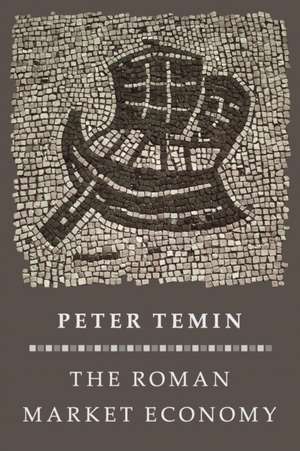 The Roman Market Economy de Peter Temin