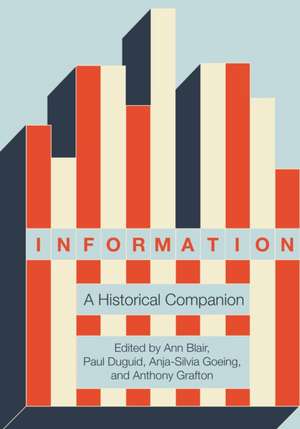 Information – A Historical Companion de Ann Blair