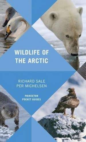 Wildlife of the Arctic de Richard Sale