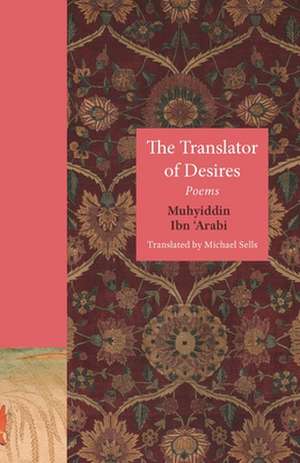 The Translator of Desires – Poems de Michael Sells