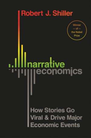 Narrative Economics de Robert J. Shiller