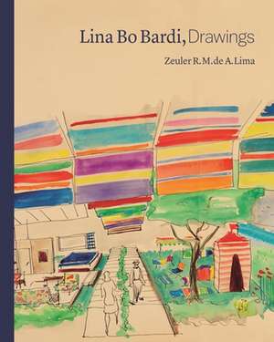 Lina Bo Bardi, Drawings de Zeuler Lima