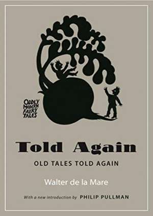 Told Again – Old Tales Told Again de Walter De La Mare