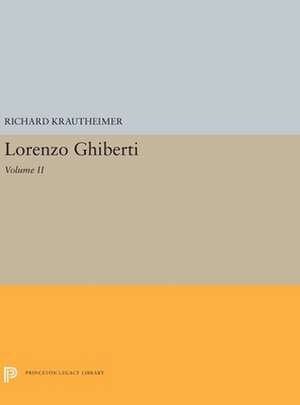 Lorenzo Ghiberti – Volume II de Richard Krautheimer