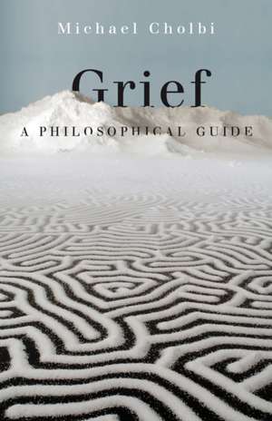 Grief de Michael Cholbi