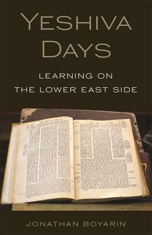 Yeshiva Days de Jonathan Boyarin