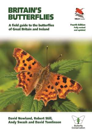 Britain′s Butterflies – A Field Guide to the Butterflies of Great Britain and Ireland – Fully Revised and Updated Fourth Edition de David Newland