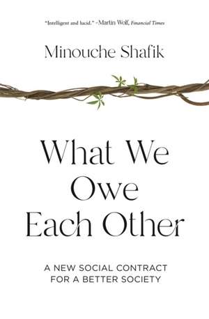 What We Owe Each Other de Minouche Shafik