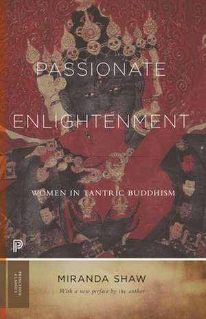 Passionate Enlightenment de Miranda Shaw