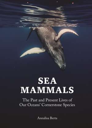 Sea Mammals de Annalisa Berta