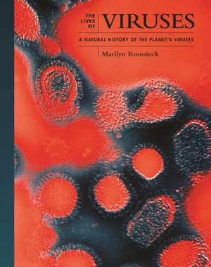 Viruses – A Natural History de Marilyn J. Roossinck