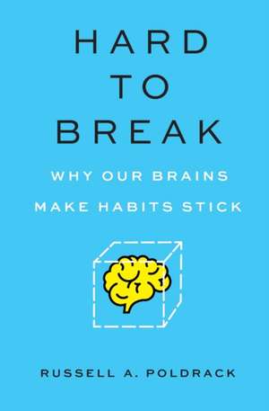 Hard to Break de Russell Poldrack
