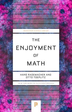 The Enjoyment of Math de Hans Rademacher