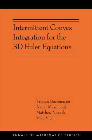 Intermittent Convex Integration for the 3D Euler Equations de Tristan Buckmaster
