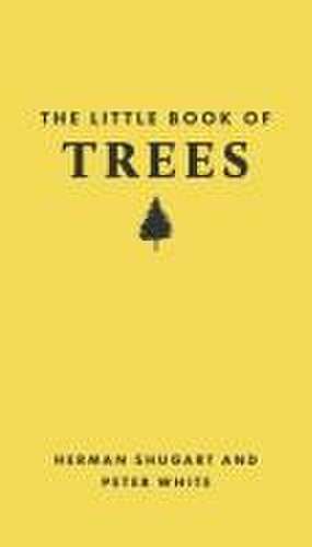 The Little Book of Trees de Herman Shugart