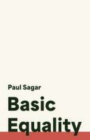 Basic Equality de Paul Sagar