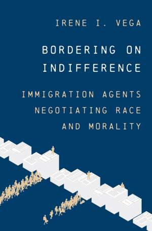 Bordering on Indifference de Irene I. Vega