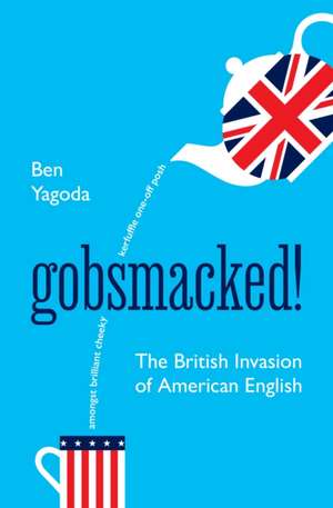 Gobsmacked! de Ben Yagoda