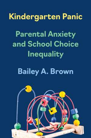 Kindergarten Panic de Bailey A. Brown