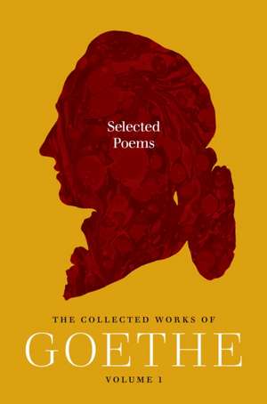 Selected Poems de Johann Wolfgang von Goethe