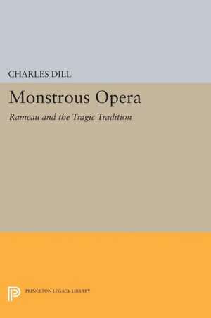 Monstrous Opera de Charles Dill