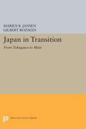 Japan in Transition – From Tokugawa to Meiji de Marius B. Jansen