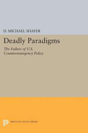 Deadly Paradigms de D. Michael Shafer