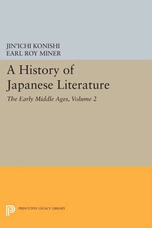 A History of Japanese Literature, Volume 2 – The Early Middle Ages de Jin`ichi Konishi