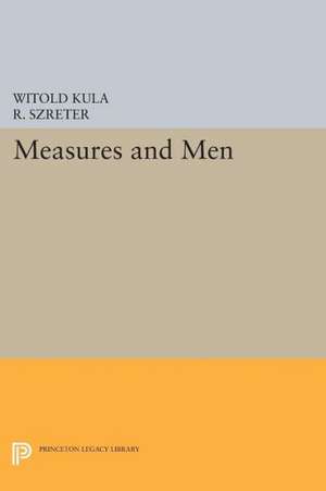 Measures and Men de Witold Kula