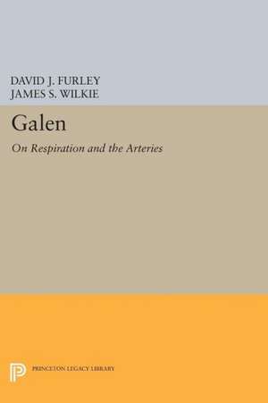 Galen – On Respiration and the Arteries de David J. Furley