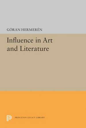 Influence in Art and Literature de Goran Hermeren