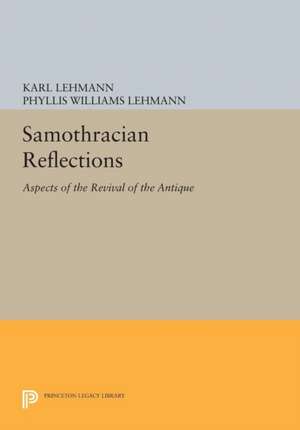 Samothracian Reflections de Karl Lehmann