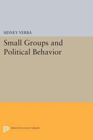 Small Groups and Political Behavior – A Study of Leadership de Sidney Verba